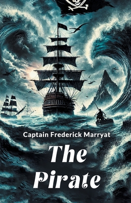 The Pirate - Marryat, Captain Frederick