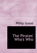 The Pirates' Who's Who - Gosse, Philip