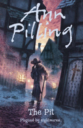 The Pit - Pilling, Ann