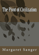 The Pivot of Civilization