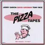 The Pizza Tapes - Jerry Garcia / David Grisman / Tony Rice