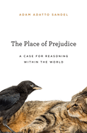 The Place of Prejudice