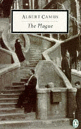 The Plague - Camus, Albert, and Judt, Tony, Professor (Introduction by)