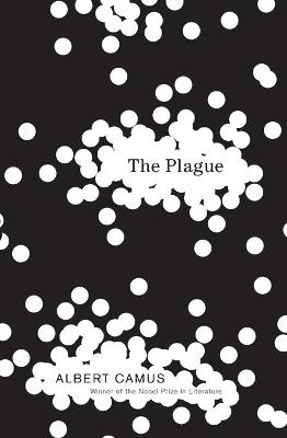 The Plague - Camus, Albert, and Gilbert, Stuart (Translated by)