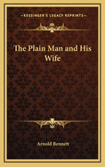 The Plain Man and His Wife