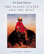 The Plains States and the West