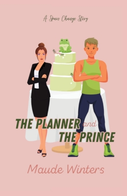 The Planner and the Prince - Winters, Maude, and Flaspohler, Daniel (Editor)
