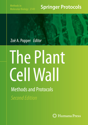 The Plant Cell Wall: Methods and Protocols - Popper, Zo a (Editor)