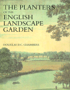 The Planters of the English Landscape Garden: Botany, Trees, and the Georgics