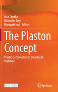 The Plaston Concept: Plastic Deformation in Structural Materials