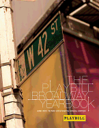 The Playbill Broadway Yearbook: June 2011 to May 2012: Eighth Annual Edition