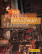 The Playbill Broadway Yearbook: June 2012 to May 2013
