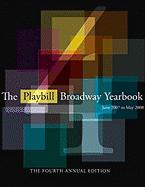 The Playbill Broadway Yearbook - Viagas, Robert, Dr. (Editor)