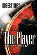 The Player: Life Is a Gamble
