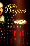 The Players: A Novel of the Young Shakespeare