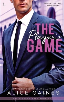 The Player's Game - Gaines, Alice