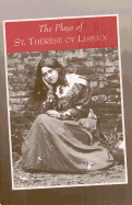 The Plays of St. Therese of Lisieux: Pious Recreations