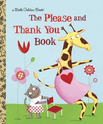 The Please and Thank You Book - Hazen, Barbara Shook