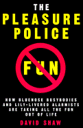 The Pleasure Police