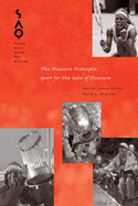 The Pleasure Principle: Sport for the Sake of Pleasure Volume 105