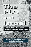 The PLO and Israel: From Armed Conflict to Political Solution