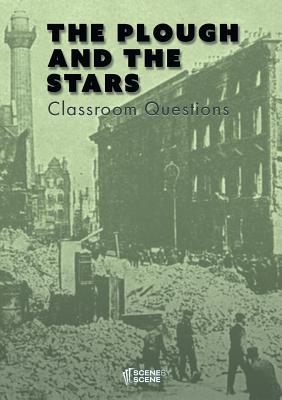 The Plough and the Stars Classroom Questions - Farrell, Amy, Professor