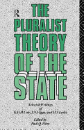 The Pluralist Theory of the State: Selected Writings of G.D.H. Cole, J.N. Figgis and H.J. Laski