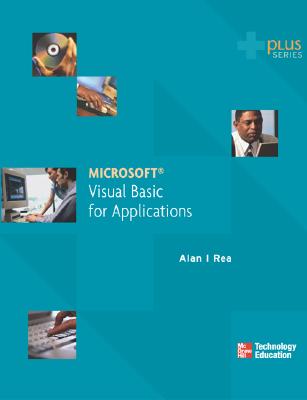 The +Plus Series Visual Basic for Applications - Rea, Alan I, and Rea Alan