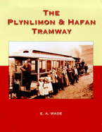The Plynlimon and Hafan Tramway