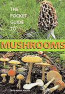 The Pocket Guide to Mushrooms - Konemann (Creator)