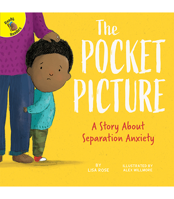The Pocket Picture: A Story about Separation Anxiety Volume 9 - Rose
