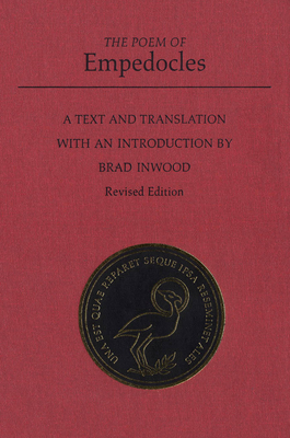 The Poem of Empedocles: A Text and Translation with a Commentary - Inwood, Brad (Editor)