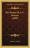 The Poems of A. C. Benson (1909)