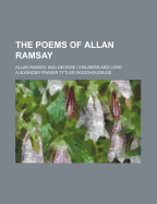 The Poems of Allan Ramsay