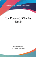 The Poems Of Charles Wolfe