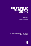 The Poems of Charlotte Bront: A New Text and Commentary