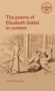 The Poems of Elizabeth Siddal in Context