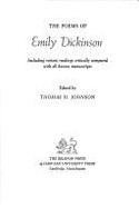 The Poems of Emily Dickinson: Including Variant Readings Critically Compared with All Known Manuscripts (3 Volumes in 1)