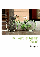 The Poems of Geoffrey Chaucer