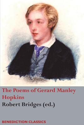 The Poems of Gerard Manley Hopkins - Hopkins, Gerard Manley, and Hughes, Robert (Notes by)