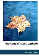 The Poems of Henry Van Dyke