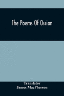 The Poems Of Ossian