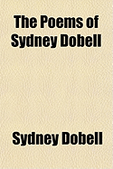 The Poems of Sydney Dobell