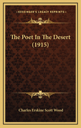 The Poet in the Desert (1915)