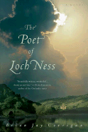 The Poet of Loch Ness - Corrigan, Brian Jay, Mr.