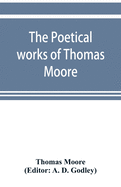 The poetical works of Thomas Moore