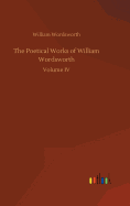 The Poetical Works of William Wordsworth