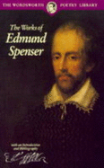 The Poetical Works - Spenser, Edmund