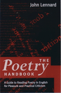 The Poetry Handbook: A Guide to Reading Poetry for Pleasure and Practical Criticism