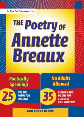 The Poetry of Annette - Breaux, Annette L